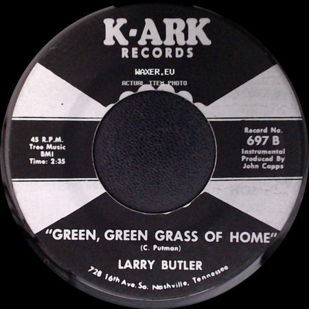 Larry Butler - Almost Persuaded / Green, Green Grass Of Home side B