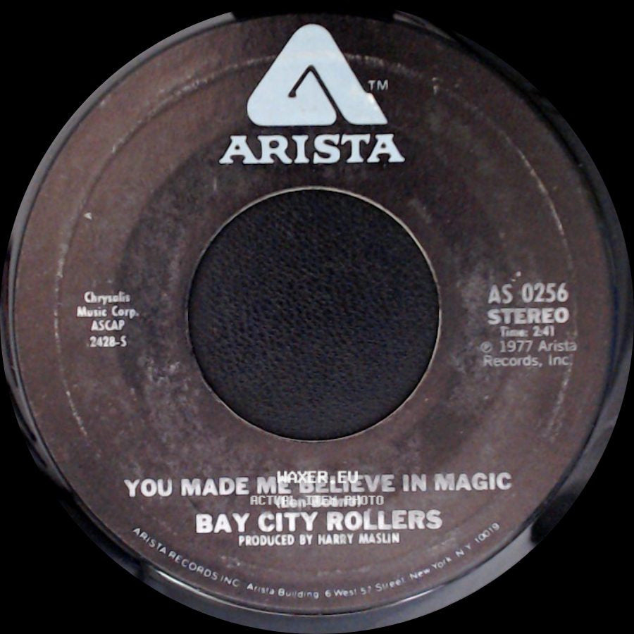 Bay City Rollers - You Made Me Believe In Magic / Dance Dance Dance side A