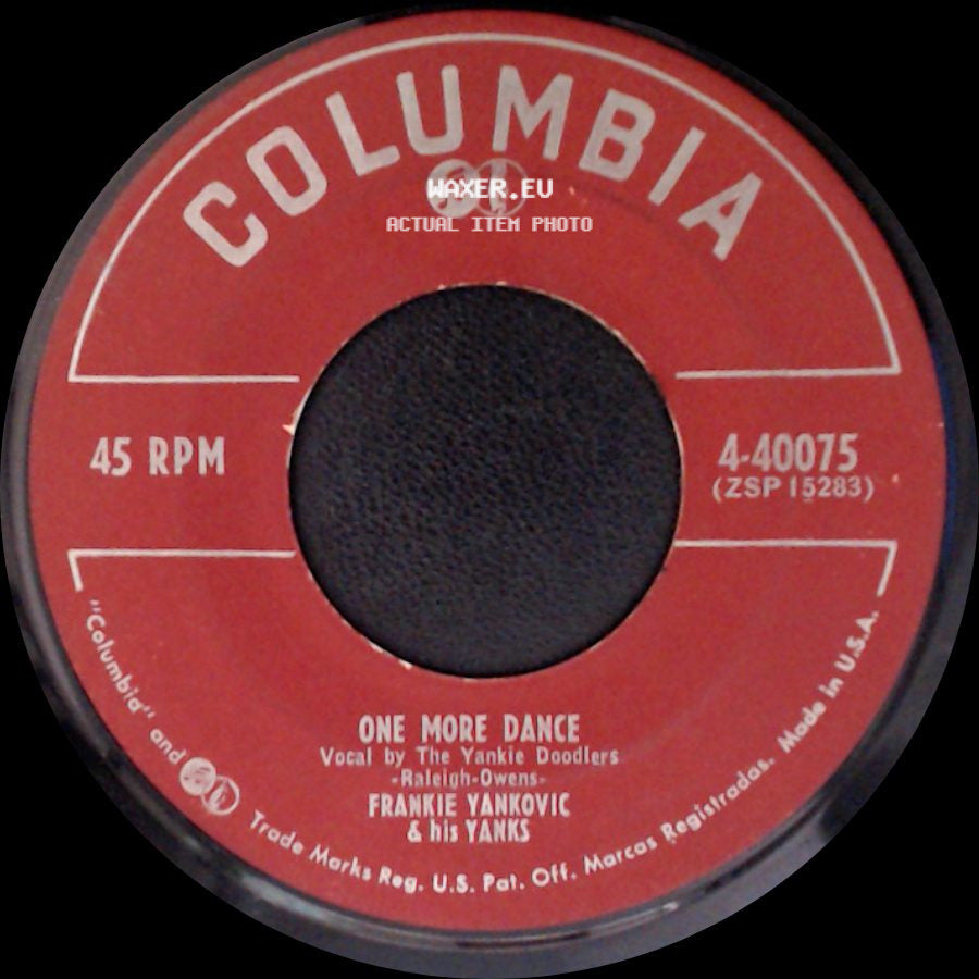 Frankie Yankovic & His Yanks - One More Dance / Valley Spring Polka side A
