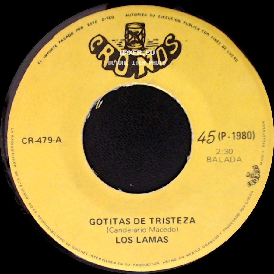 Los Lamas - Gotitas De Tristeza / Mi Sentencia side A
