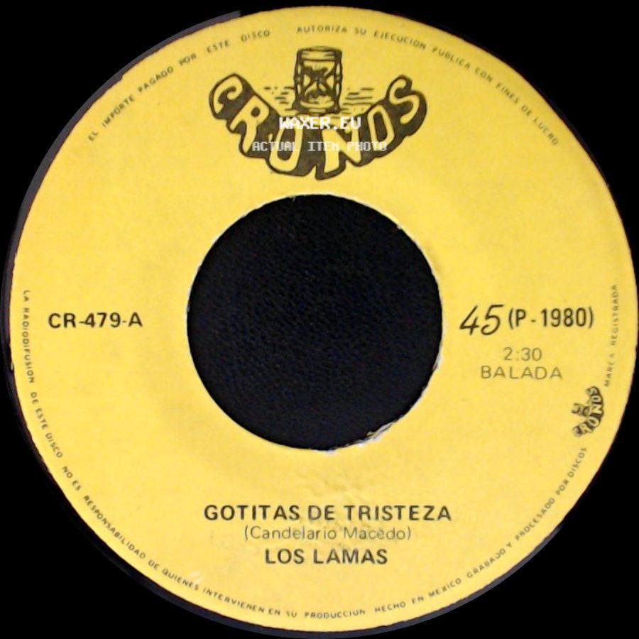 Los Lamas - Gotitas De Tristeza / Mi Sentencia side A