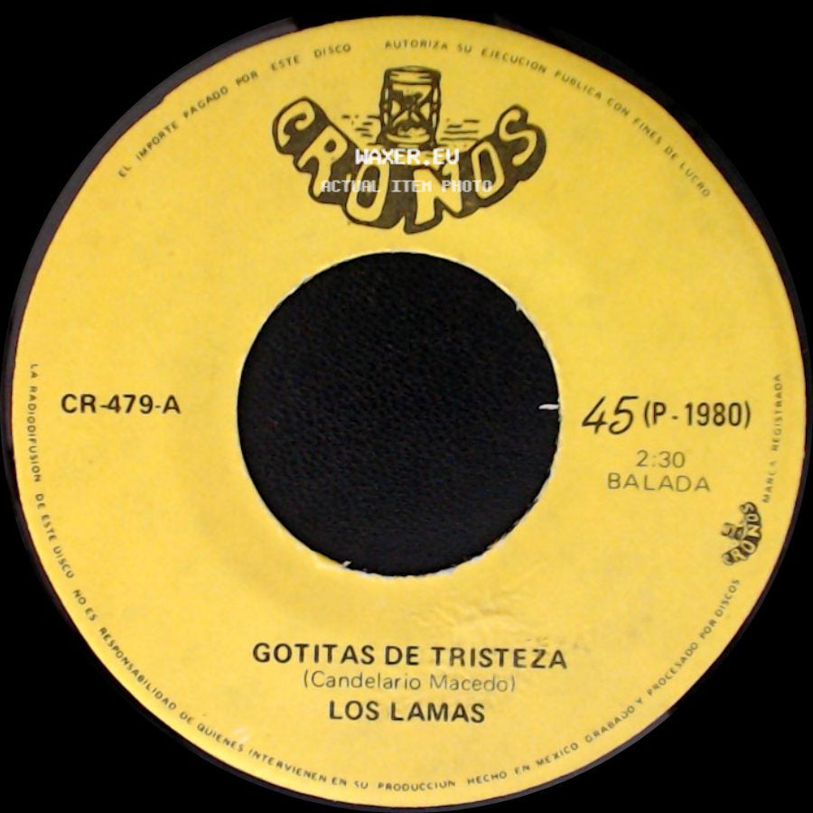 Los Lamas - Gotitas De Tristeza / Mi Sentencia side A