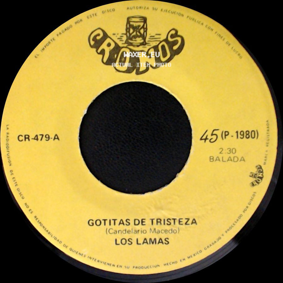 Los Lamas - Gotitas De Tristeza / Mi Sentencia side A