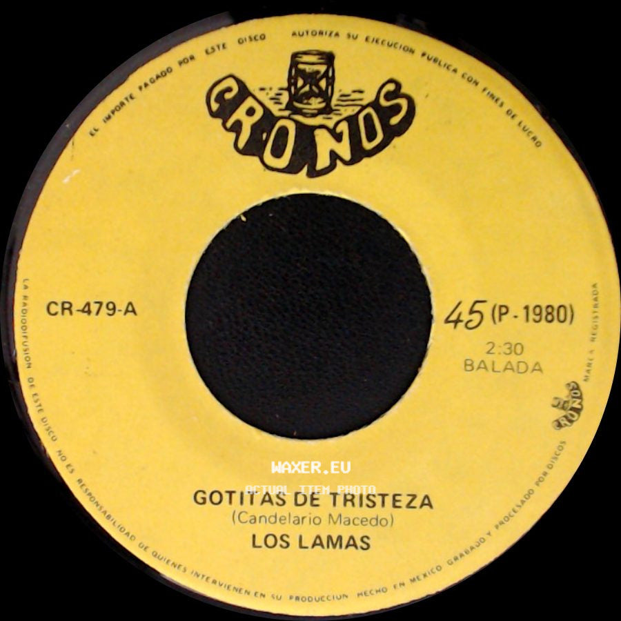 Los Lamas - Gotitas De Tristeza / Mi Sentencia side A