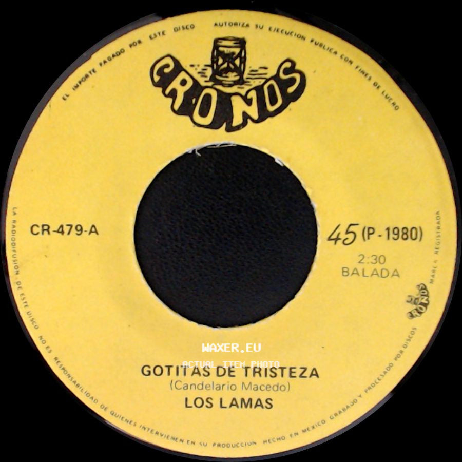Los Lamas - Gotitas De Tristeza / Mi Sentencia side A