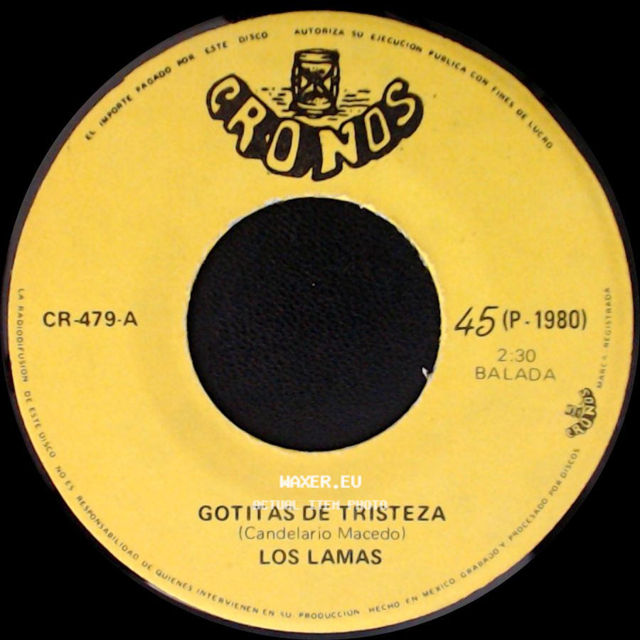 Los Lamas - Gotitas De Tristeza / Mi Sentencia side A