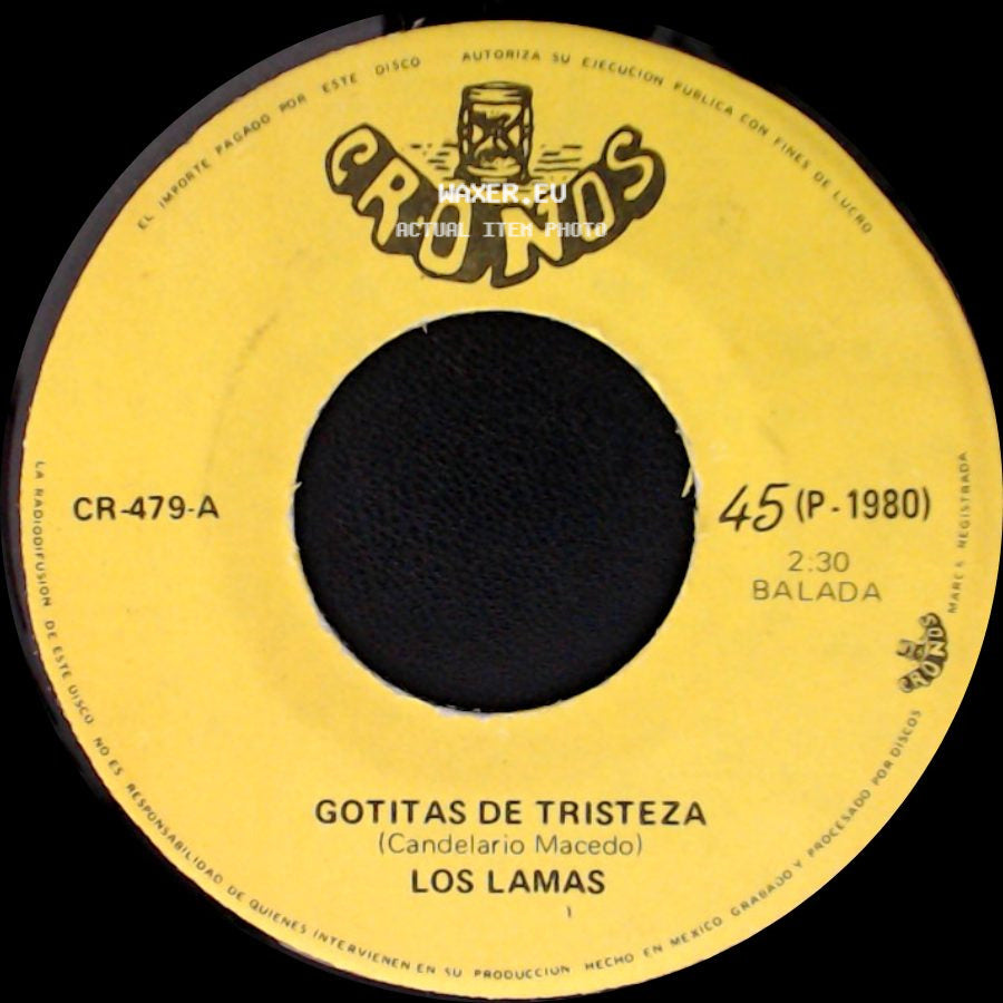 Los Lamas - Gotitas De Tristeza / Mi Sentencia side A