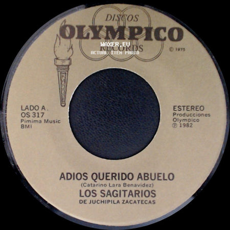 Los Sagitarios De Juchipila Zacatecas - Adios Querido Abuelo / Te Vas, Que Tengas Suerte side A