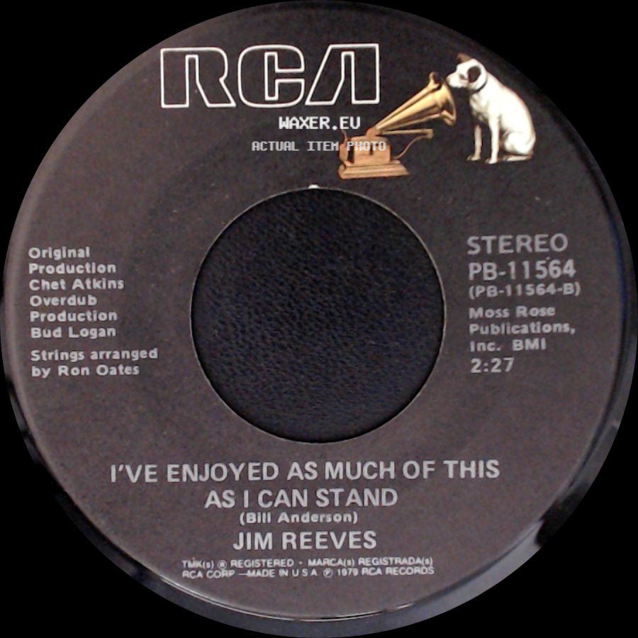 Jim Reeves - I've Enjoyed As Much Of This As I Can Stand / Don't Let Me Cross Over side A