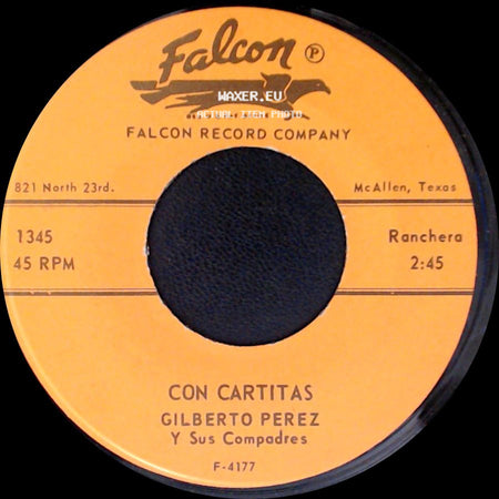 Gilberto Perez Y Sus Compadres - Mi Ultima Parranda / Con Cartitas side B