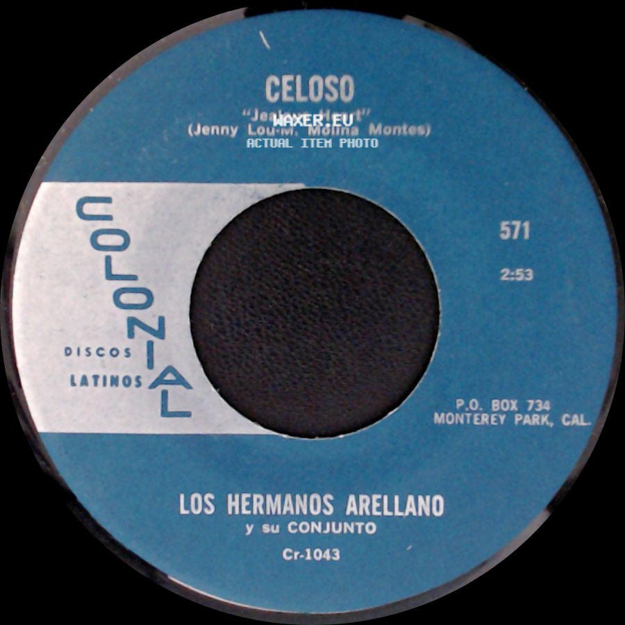 Los Hermanos Arellano Y Su Conjunto - Celoso "Jealous Heart" / Si No Me Vas A Querer side A