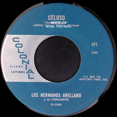 Los Hermanos Arellano Y Su Conjunto - Si No Me Vas A Querer / Celoso "Jealous Heart" side B