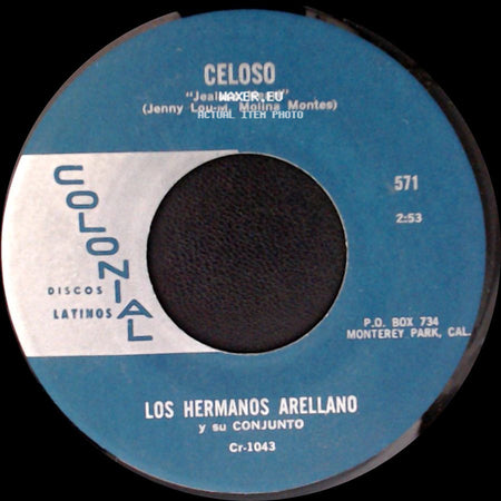 Los Hermanos Arellano Y Su Conjunto - Celoso "Jealous Heart" / Si No Me Vas A Querer side A