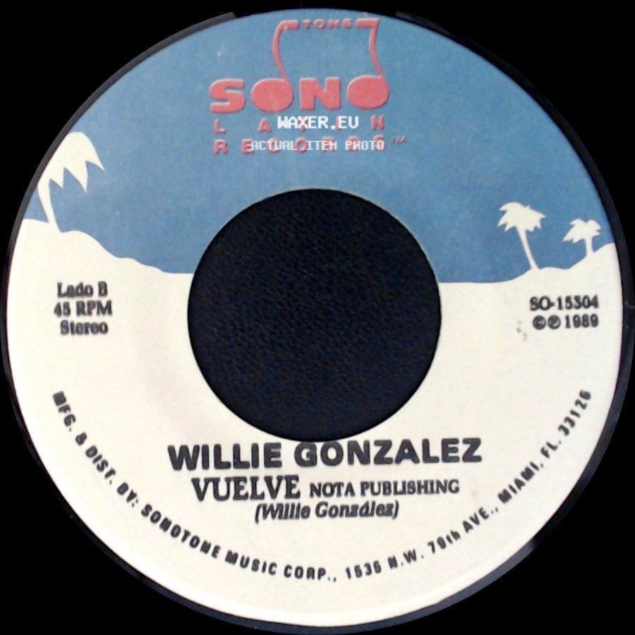 Willie Gonzalez - Seda / Vuelve side B