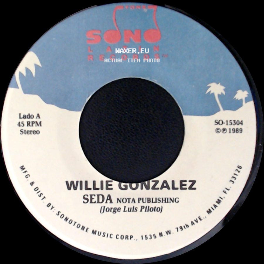 Willie Gonzalez - Seda / Vuelve side A