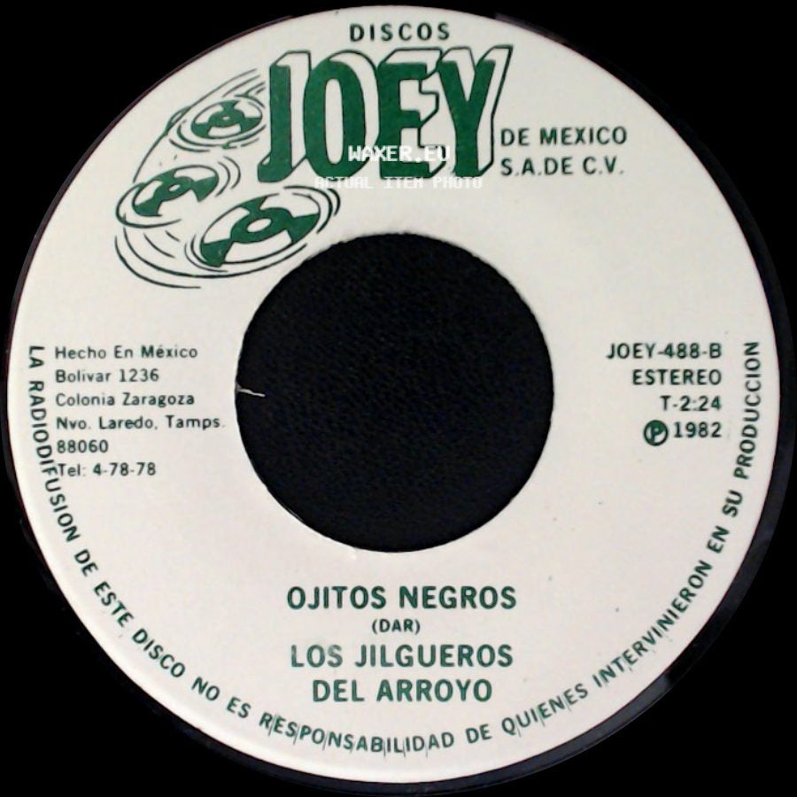 Los Jilgueros Del Arroyo - Dijiste Y Juraste / Ojitos Negros side B