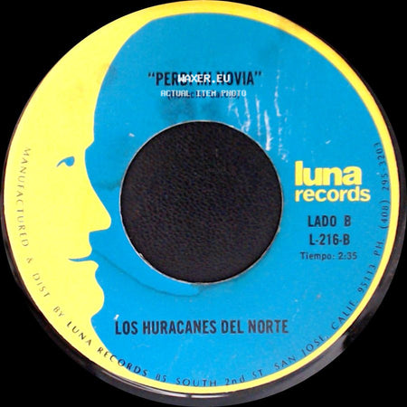 Los Huracanes Del Norte - El Hijo De La Musiquera / Perdi Mi Novia side B