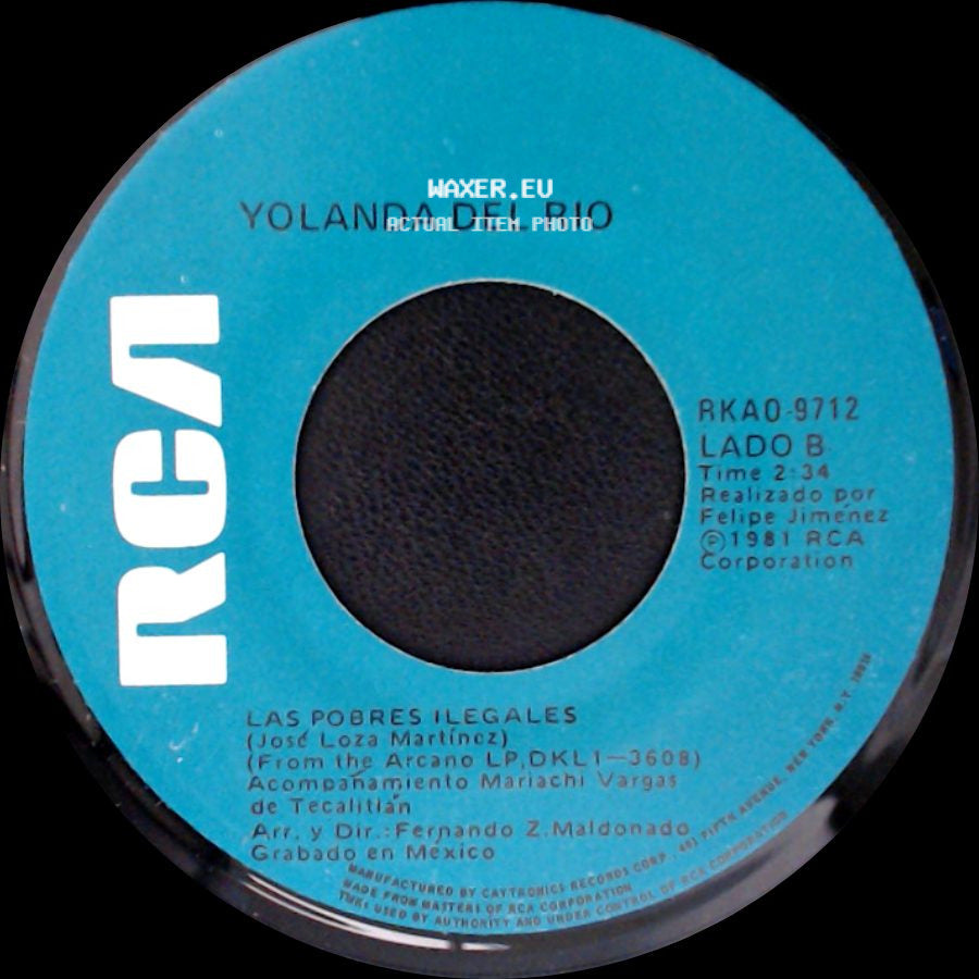 Yolanda Del Rio - Para Que Te Quedas / Las Pobres Ilegales side B