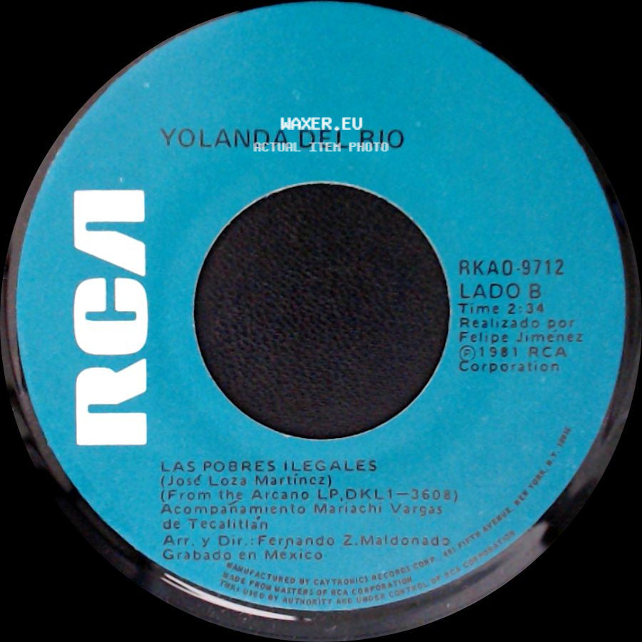 Yolanda Del Rio - Para Que Te Quedas / Las Pobres Ilegales side B