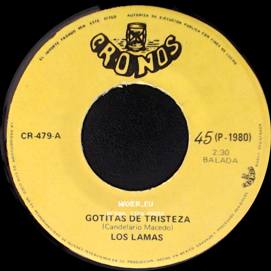 Los Lamas - Gotitas De Tristeza / Mi Sentencia side A