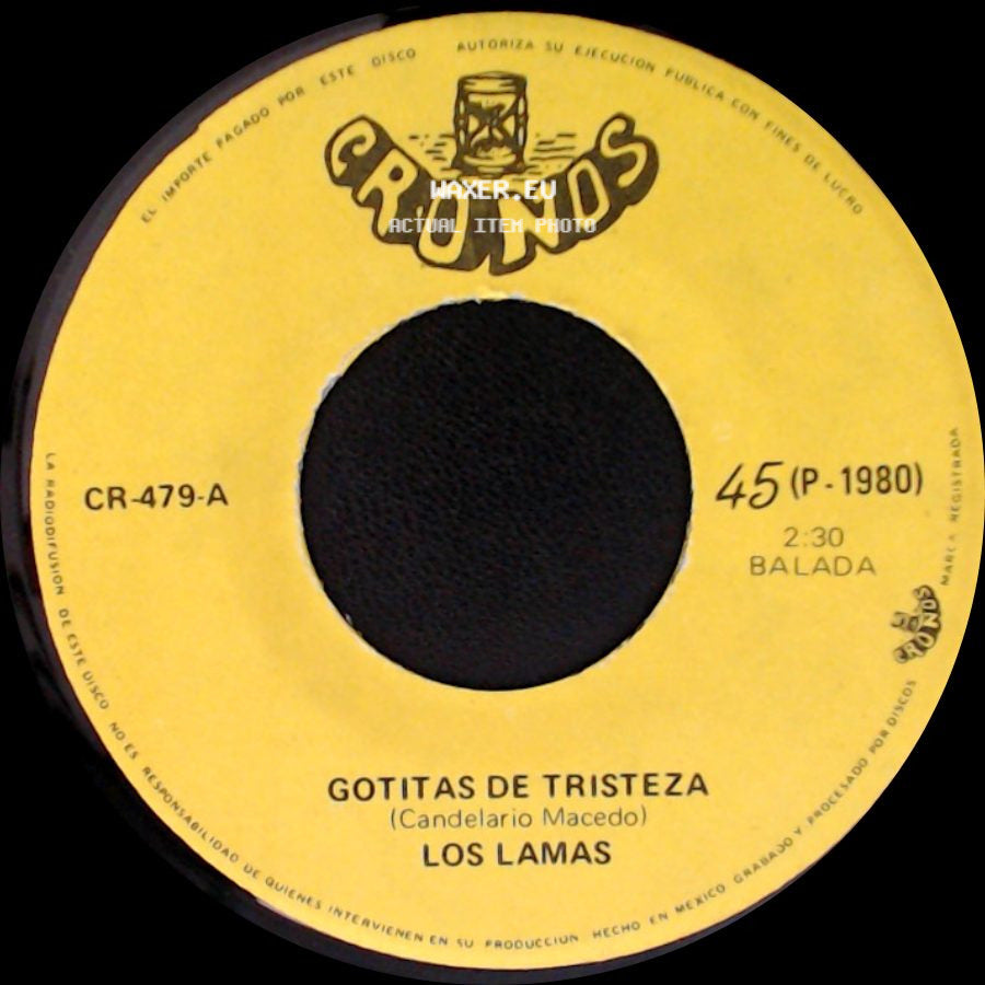 Los Lamas - Gotitas De Tristeza / Mi Sentencia side A