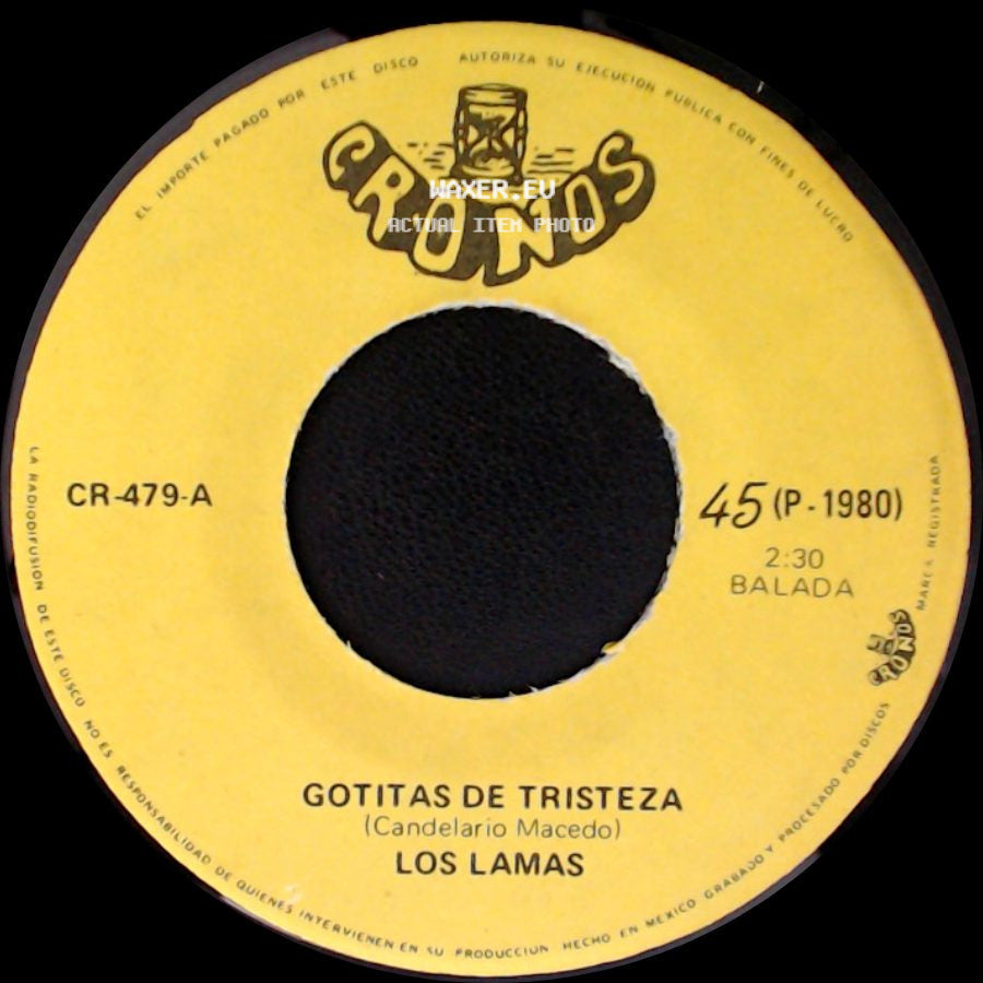 Los Lamas - Gotitas De Tristeza / Mi Sentencia side A