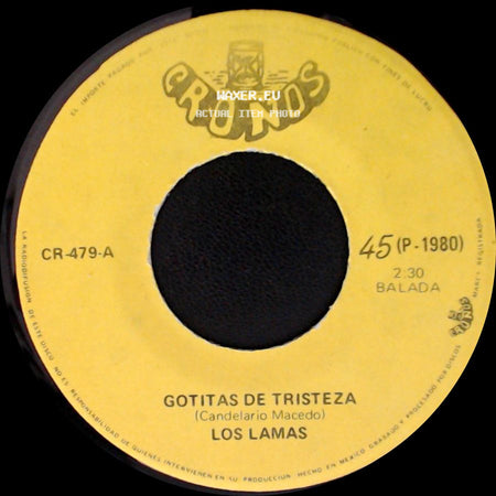 Los Lamas - Gotitas De Tristeza / Mi Sentencia side A