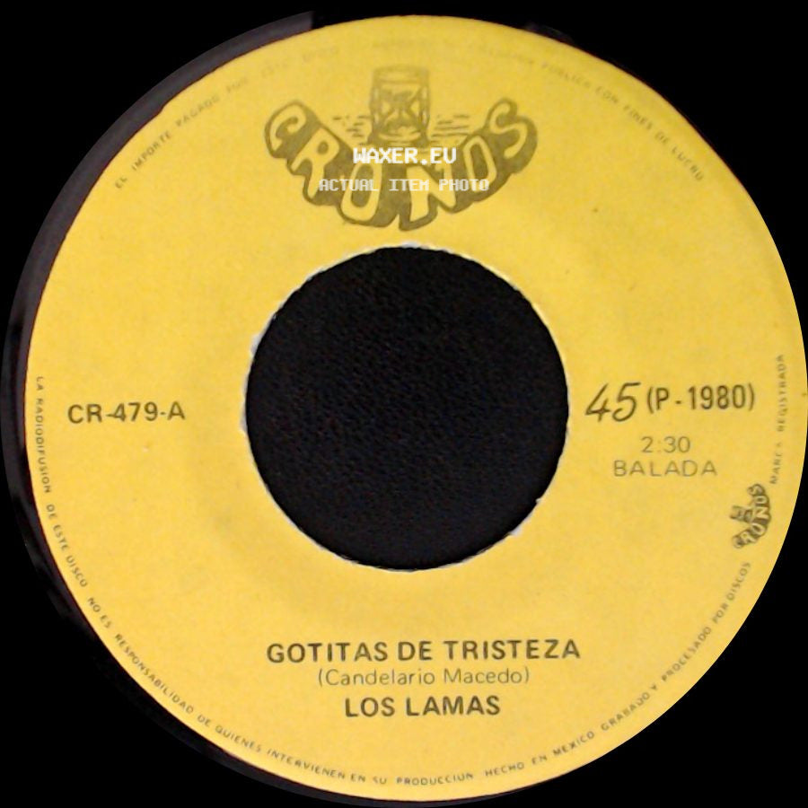 Los Lamas - Gotitas De Tristeza / Mi Sentencia side A