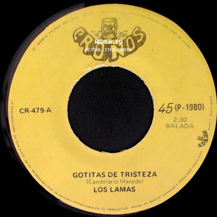 Los Lamas - Gotitas De Tristeza / Mi Sentencia side A