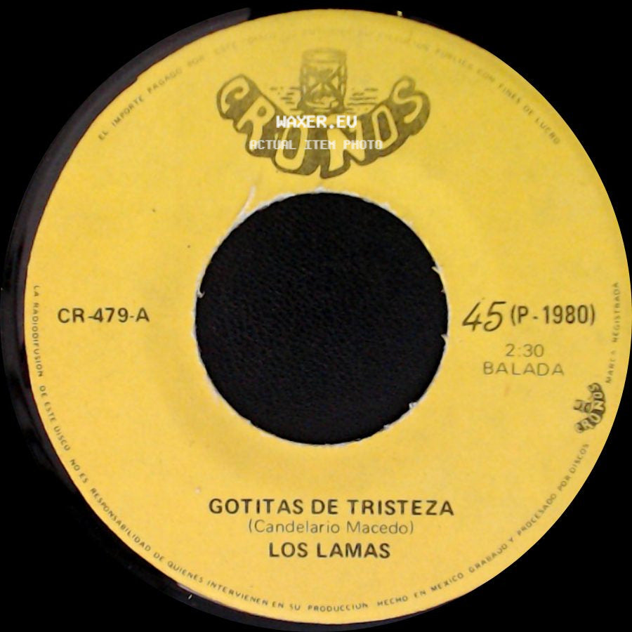 Los Lamas - Gotitas De Tristeza / Mi Sentencia side A