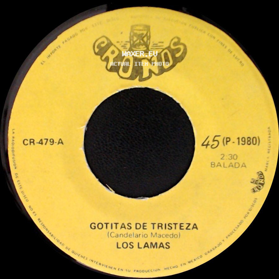 Los Lamas - Gotitas De Tristeza / Mi Sentencia side A