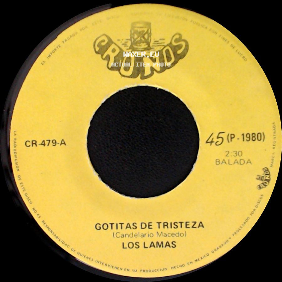 Los Lamas - Gotitas De Tristeza / Mi Sentencia side A
