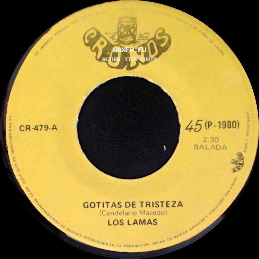 Los Lamas - Gotitas De Tristeza / Mi Sentencia side A