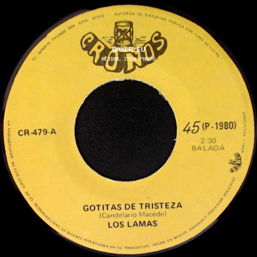 Los Lamas - Gotitas De Tristeza / Mi Sentencia side A