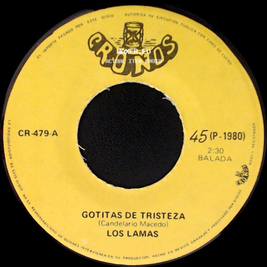 Los Lamas - Gotitas De Tristeza / Mi Sentencia side A