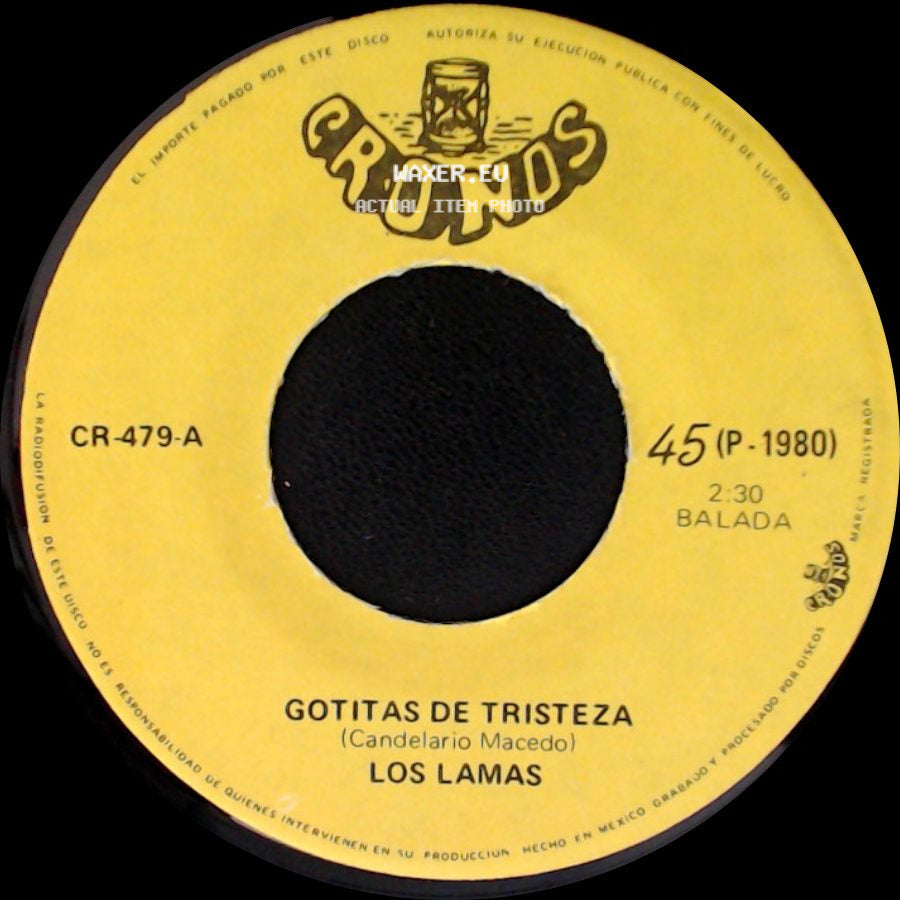Los Lamas - Gotitas De Tristeza / Mi Sentencia side A