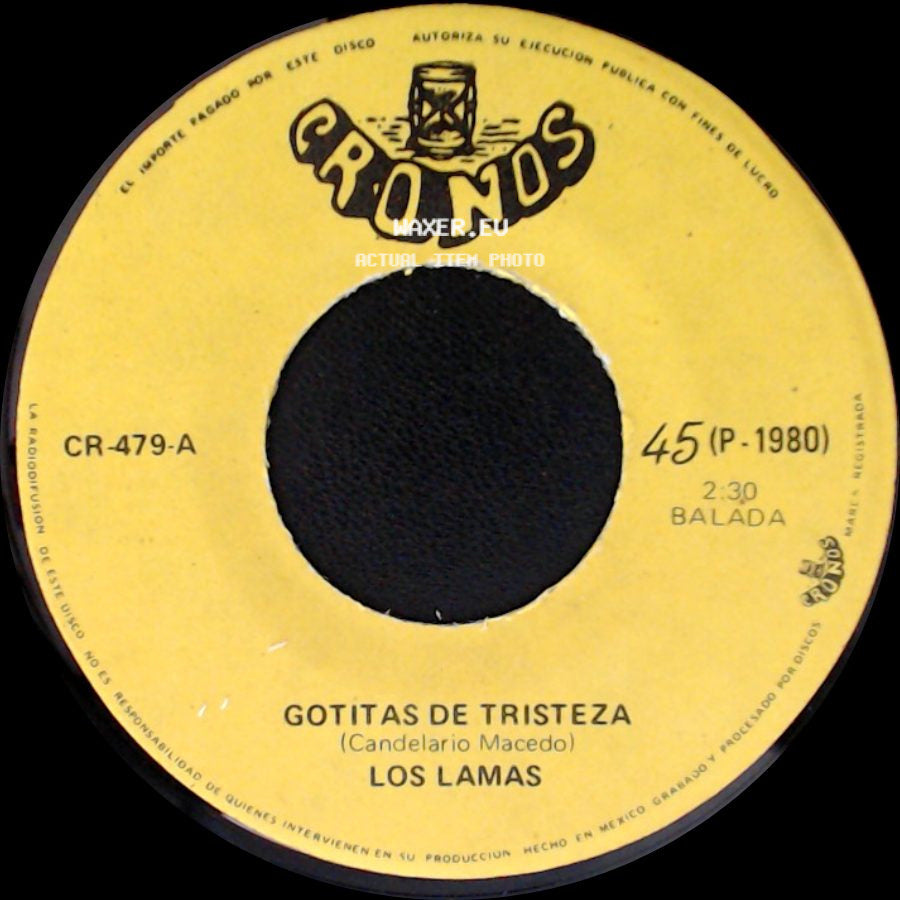 Los Lamas - Gotitas De Tristeza / Mi Sentencia side A