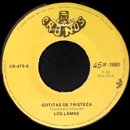 Los Lamas - Gotitas De Tristeza / Mi Sentencia side A