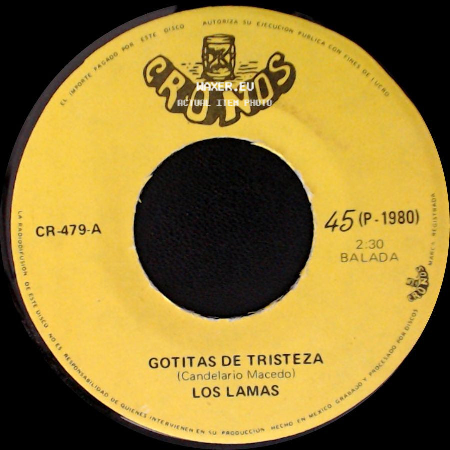 Los Lamas - Gotitas De Tristeza / Mi Sentencia side A