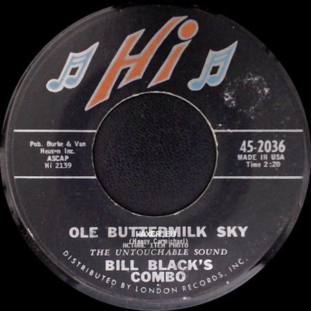 Bill Black's Combo - Ole Buttermilk Sky / Yogi side A