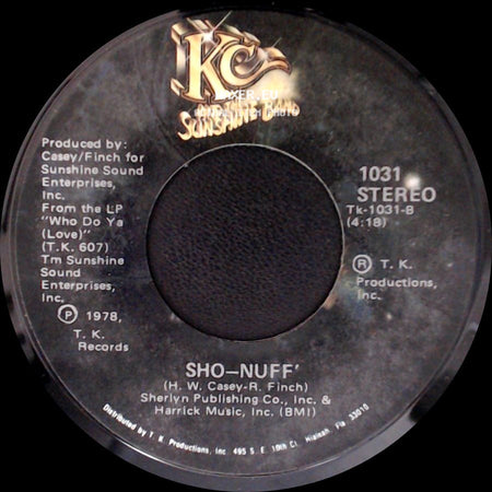 Kc And The Sunshine Band - Sho-Nuff / Who Do Ya Love side A