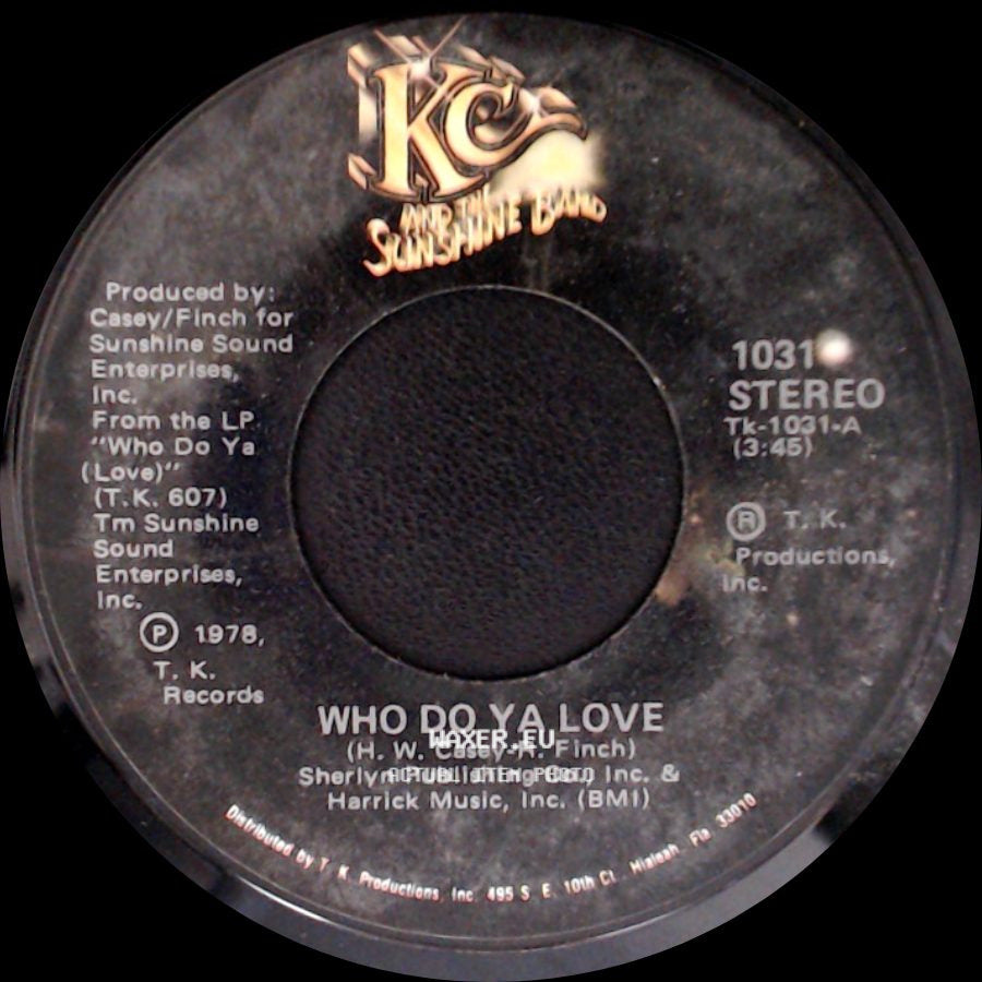 Kc And The Sunshine Band - Sho-Nuff / Who Do Ya Love side B