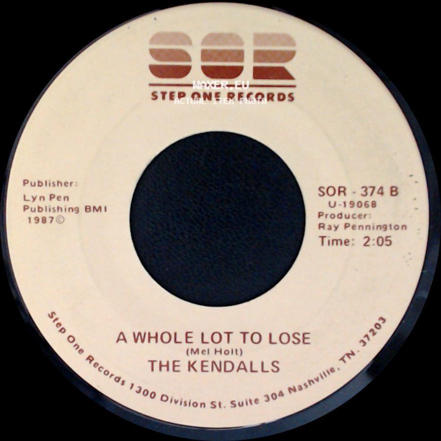The Kendalls - A Whole Lot To Lose / Dancin' With Myself Tonight side A
