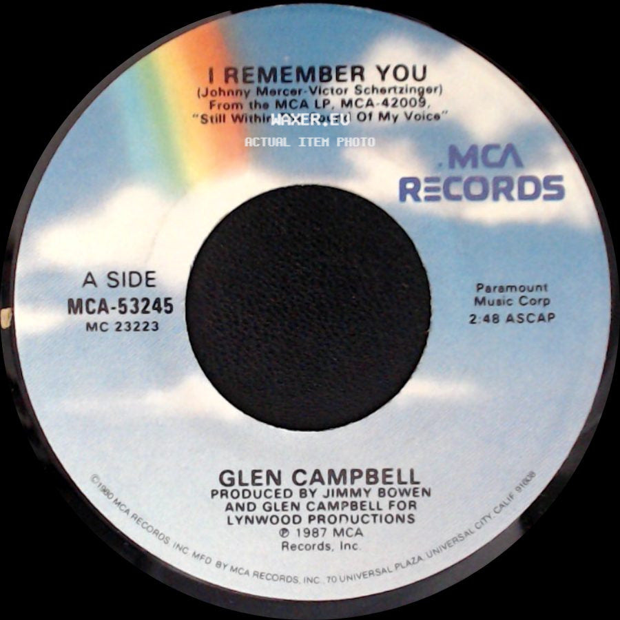 Glen Campbell - I Remember You / For Sure, For Certain, Forever, For Always side A