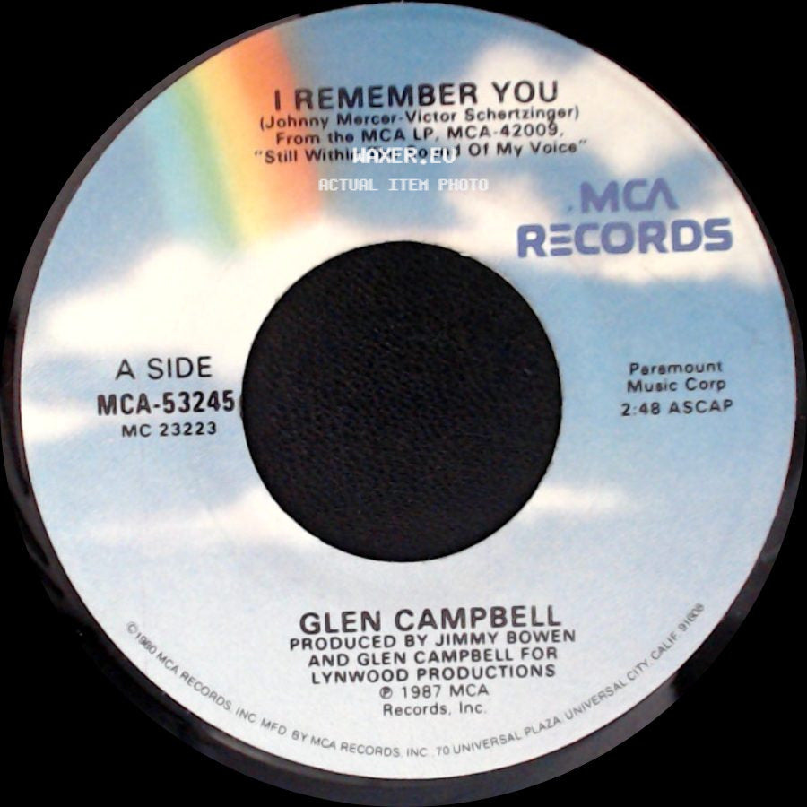Glen Campbell - I Remember You / For Sure, For Certain, Forever, For Always side A