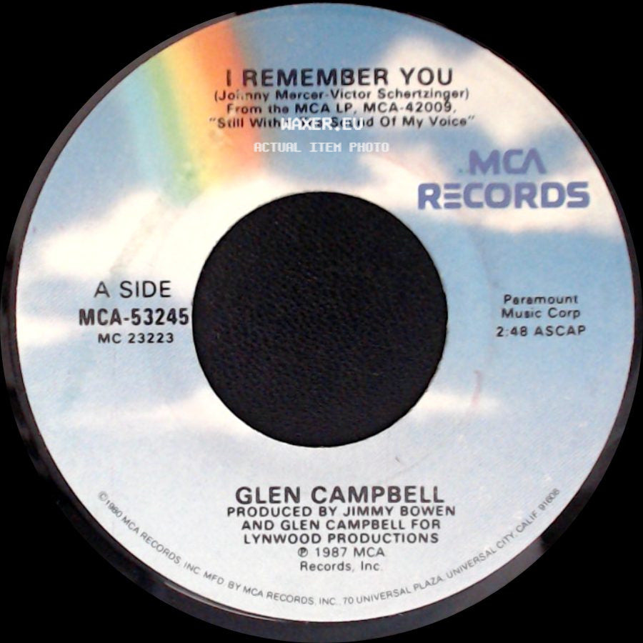 Glen Campbell - I Remember You / For Sure, For Certain, Forever, For Always side A