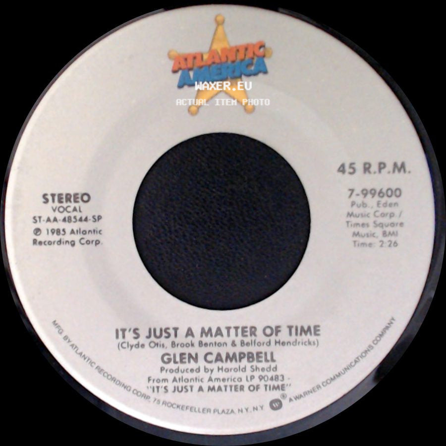 Glen Campbell - It's Just A Matter Of Time / Gene Autry, My Hero side A