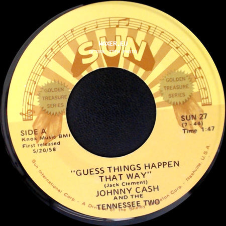 Johnny Cash And The Tennessee Two - Guess Things Happen That Way / Come In Stranger side A
