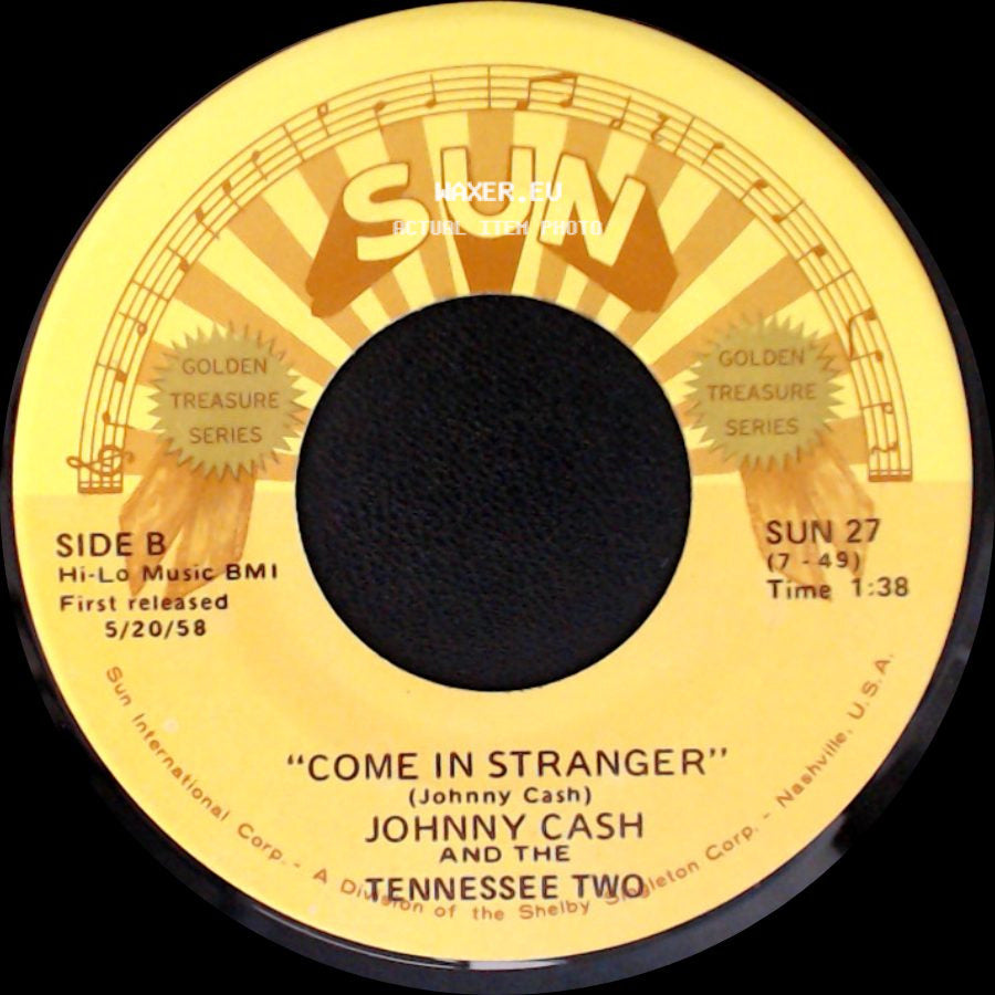 Johnny Cash And The Tennessee Two - Guess Things Happen That Way / Come In Stranger side B