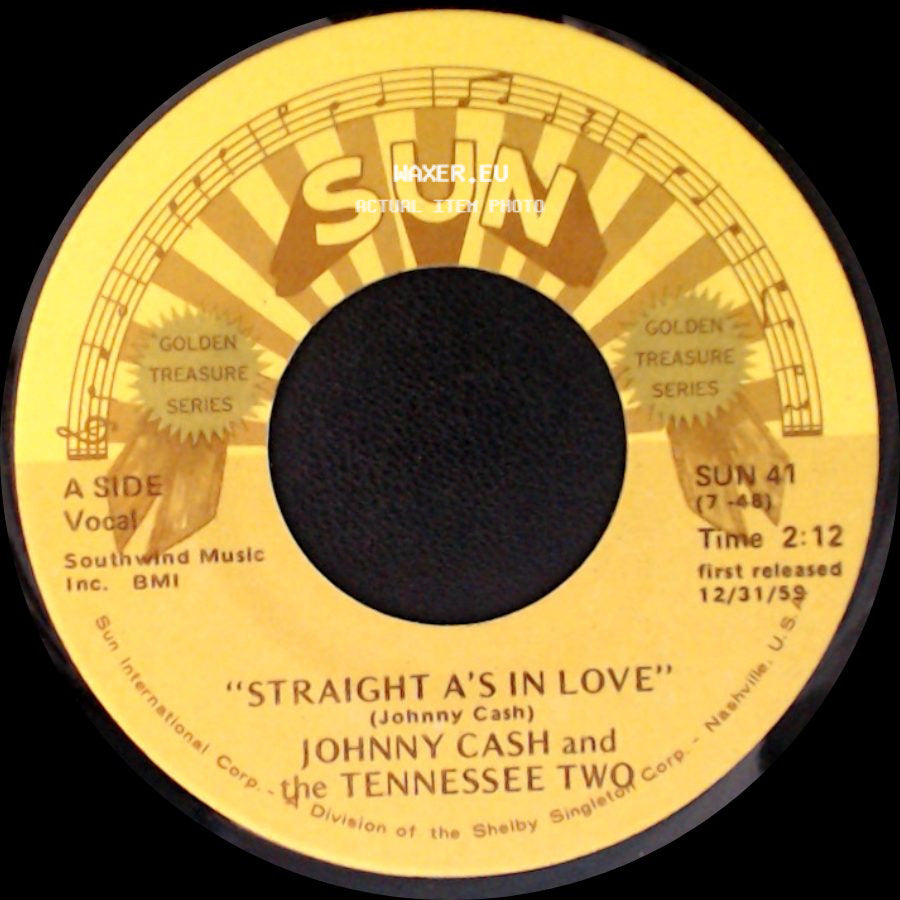Johnny Cash And The Tennessee Two - Straight A's In Love / I Love You Because side A